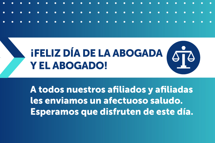 ¡Feliz Día de la Abogada y el Abogado!